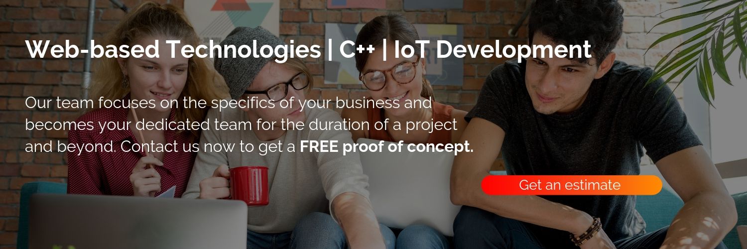 Custom Software Development Company - Web Development | C++ Development | IoT Development - Get An Estimate Of Your Project